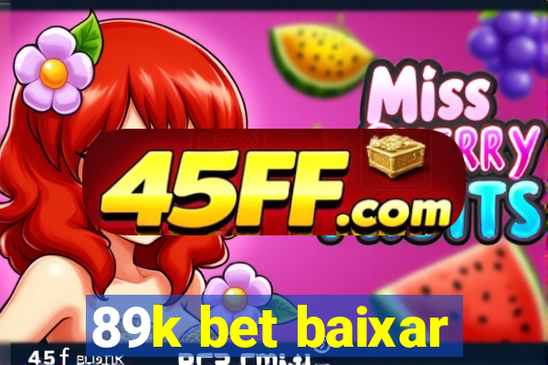 89k bet baixar